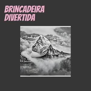 Brincadeira Divertida (Explicit)