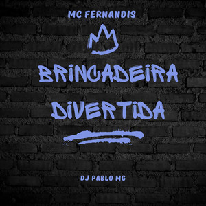 Brincadeira Divertida (Explicit)