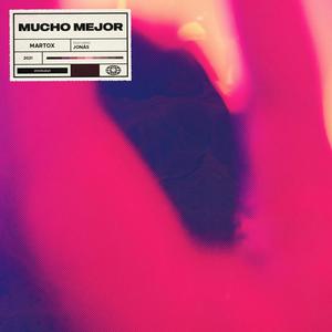 Mucho Mejor(feat. jonás)