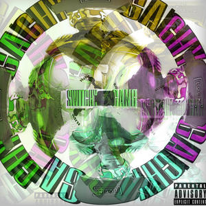 Switchy Mode (feat. GloSkii) (Explicit)