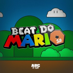 BEAT DO MARIO 1.0 (Explicit)