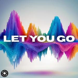 Let You Go