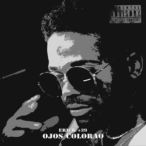 Ojos Colorao (feat. Yohan Manuel) [Explicit]