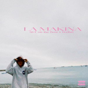 La Makina (Explicit)