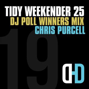 Tidy Weekender 25: DJ Poll Winners Mix 19
