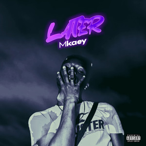 Later (Explicit)