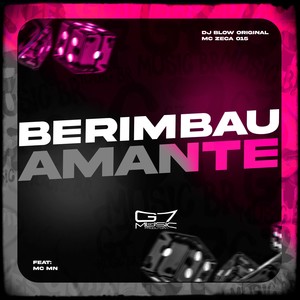 Berimbau Amante (Explicit)