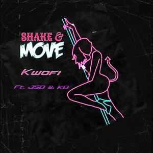 Shake&Move (feat. JSO & K.D.) [Radio Edit]