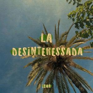 La Desinteressada