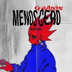 MENOS CERO GRADOS (Acústico)