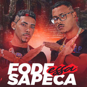 Fode Essa Sapeca (Explicit)