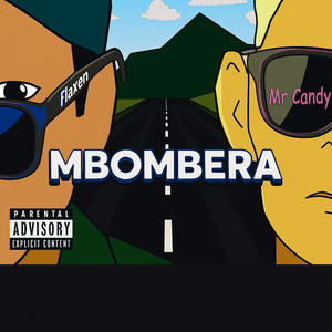 Mbombera (feat. MrCandy)