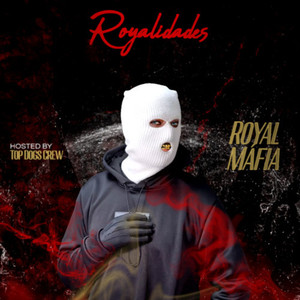 Royalidades (Explicit)