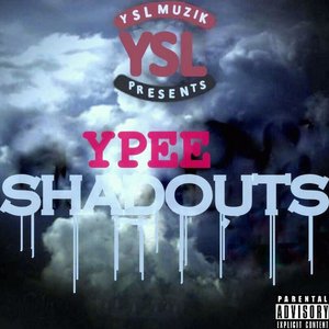 Shadouts (YSL Muzik Presents|Explicit)