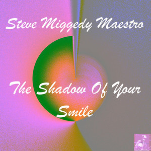 The Shadow Of Your Smile (BVP Jackin' Drumz)