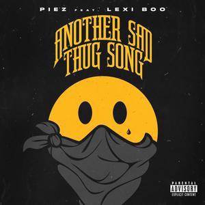 Another Sad Thug Song (feat. Lexi Boo) [Explicit]