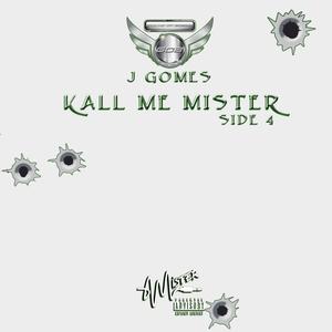 KALL ME MISTER 4 (Explicit)