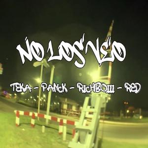 NO LOS VEO (feat. RichBoiii, panck & red) [Explicit]