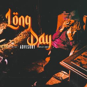 Long Day (Explicit)