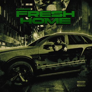Fresh Home (Explicit)