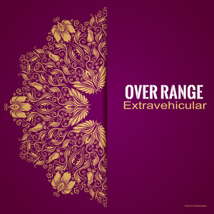 extravehicular - over range - qq音乐-千万正版音