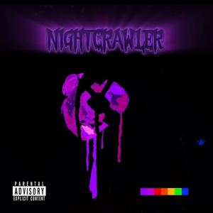 Nightcrawler (Explicit)