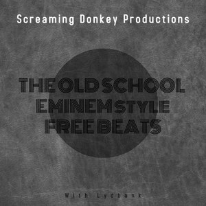 The Old School Eminem Style (Free Beats)