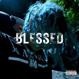 Blessed (Explicit)