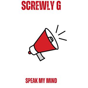 Speak My Mind (Explicit)