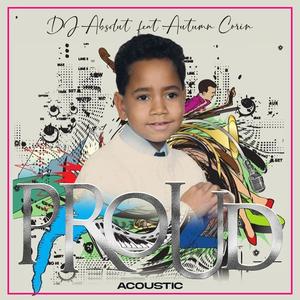 PROUD (feat. AUTUMN CORIN) (Acoustic)