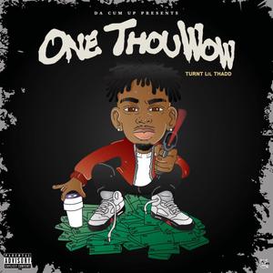 One ThouWow (Explicit)