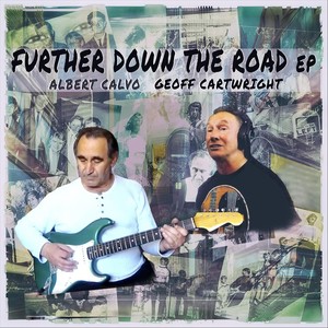 Further Down The Road - EP