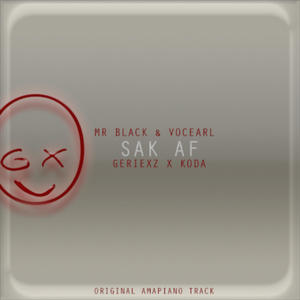 Sak Af (feat. KoDa, Mr Blakc & VocEarl)