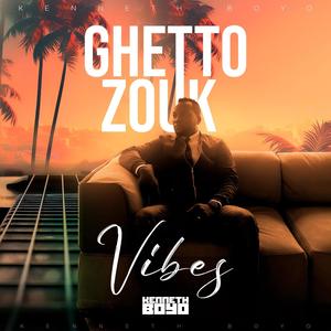 Ghetto Zouk Vibes