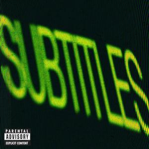 Subtitles (Explicit)