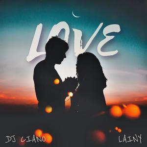 Love (feat. Lainy)