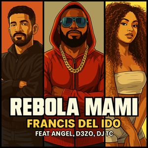 Rebola Mami (Single Edit)