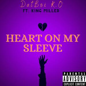 Heart On My Sleeve (Explicit)