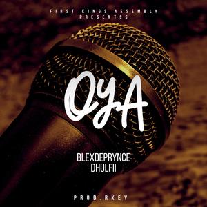 OYA (feat. DHULFII)