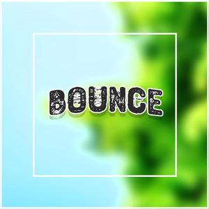 Bounce (Explicit)