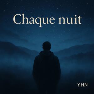 Chaque nuit (Explicit)