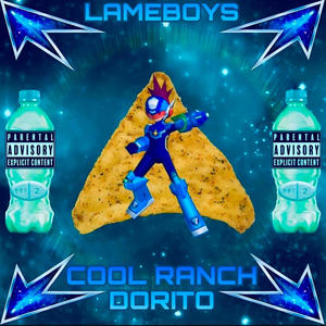 COOL RANCH DORITO (Explicit)