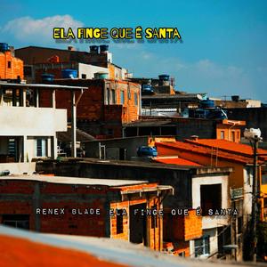 Ela finge que é santa (Explicit)