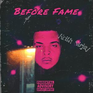 Before Fame (Explicit)