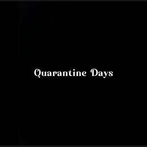 QUARANTINE DAYS