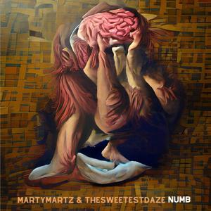 Numb(feat. MartyMartZ) (Explicit)