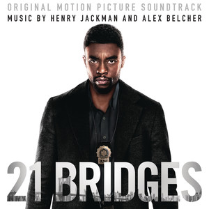 21 Bridges (Original Motion Picture Soundtrack) (21座桥 电影原声带)