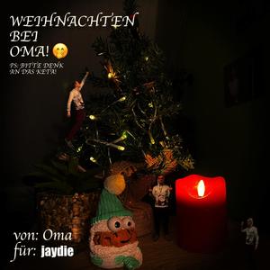 Weihnachten bei Oma (Explicit)