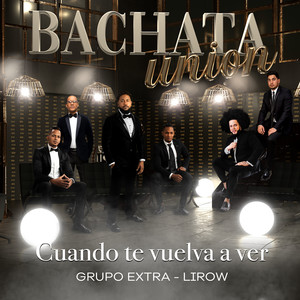 Cuando Te Vuelva a Ver (Bachata Version)