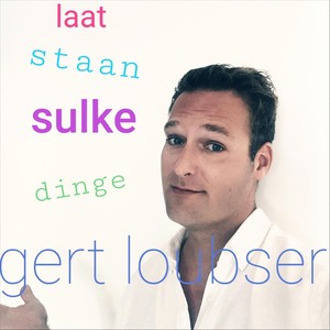 Laat Staan Sulke Dinge